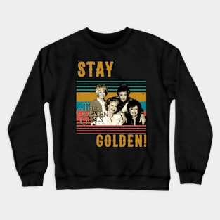 Vintage Stay Golden Crewneck Sweatshirt